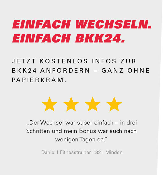 Zitat von Daniel, wie gut es bei der BKK24 ist.
